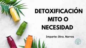 Detoxificación mito o necesidad 