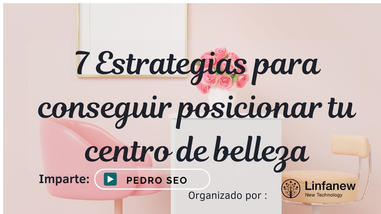 7 estrategias para conseguir posicionamiento en tu centro de Belleza